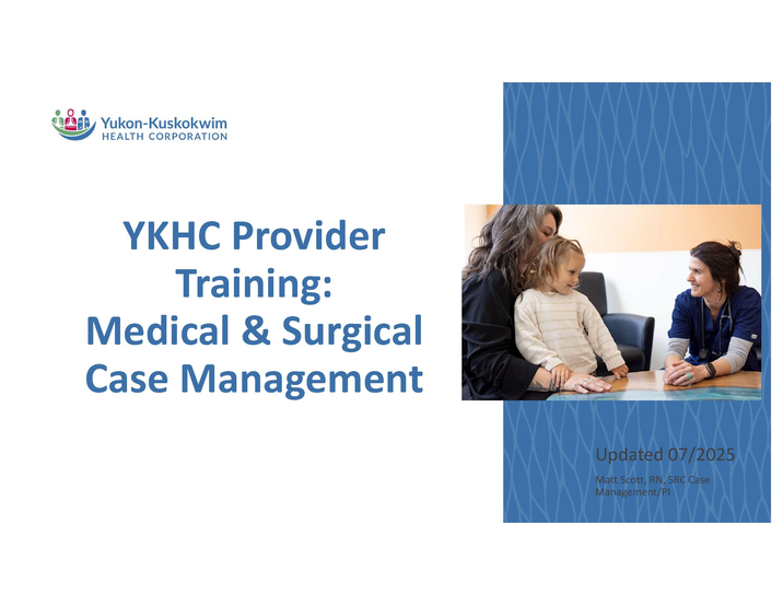 2024 YKHC Provider Guide - Case Management Training.pdf
